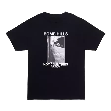 GX1000 Bomb Hills Not Countries Tee (Black w/ White Font)